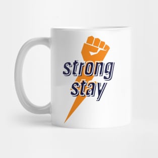 stay strong Mug